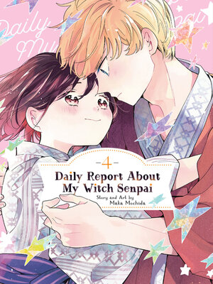 cover image of Daily Report About My Witch Senpai, Volume 4